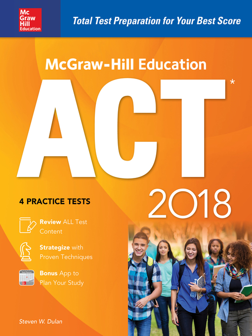 Title details for McGraw-Hill Education ACT 2018 by Steven W. Dulan - Available